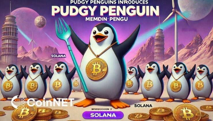 Pudgy Penguins Memecoin PENGU’yu Solana’da Tanıttı